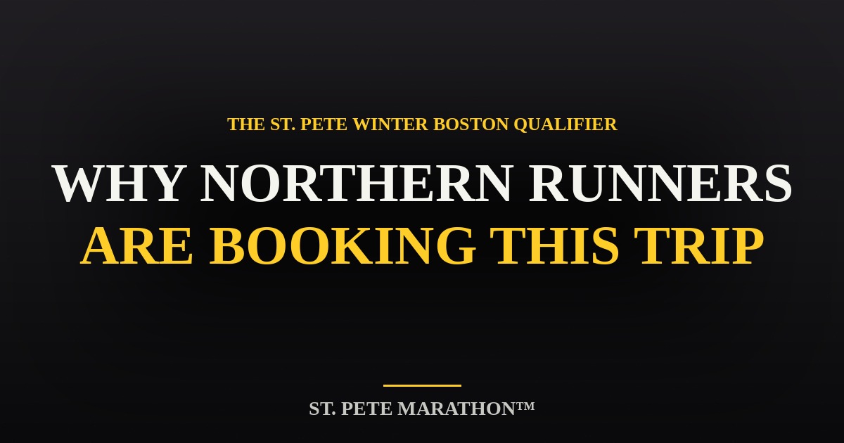 St. Pete Marathon St. Pete Winter Boston Qualifier Trip — graphic for northern runners